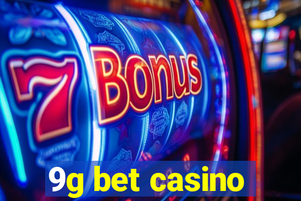 9g bet casino